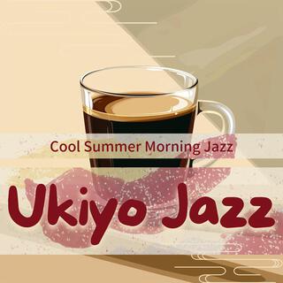 Cool Summer Morning Jazz