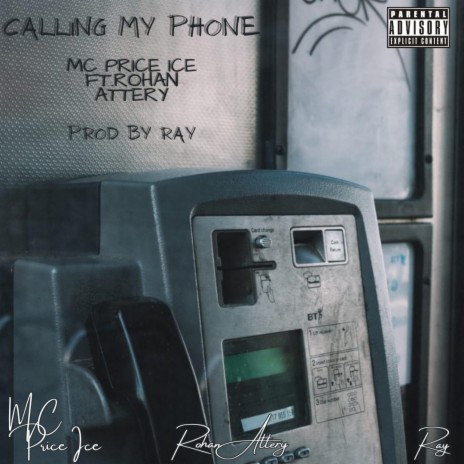 Calling My Phone ft. Ray & Rohan Attery | Boomplay Music