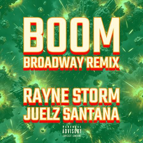 Boom (Broadway Remix - Radio Edit) ft. Juelz Santana