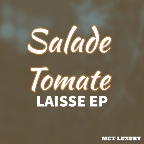 laisse la salade (Daweird Mix)