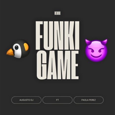 Funkigame (Remix) ft. Augusto DJ | Boomplay Music