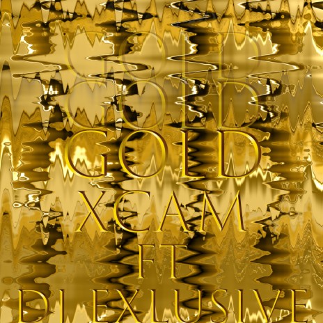 Gold ft. Dj Exclusive | Boomplay Music