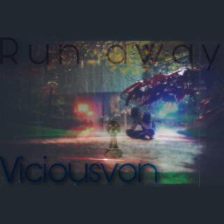 Run away