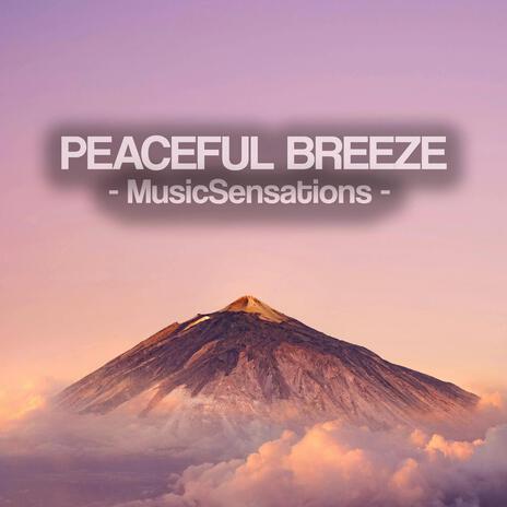 Peaceful Breeze | Boomplay Music