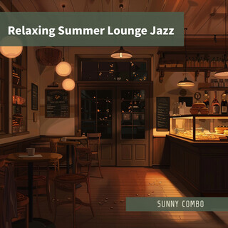 Relaxing Summer Lounge Jazz