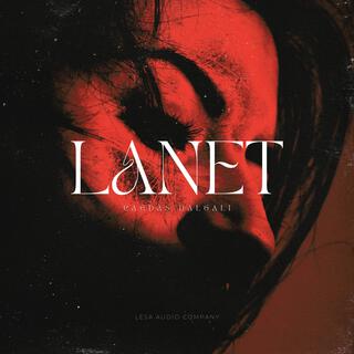 Lanet lyrics | Boomplay Music