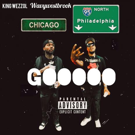 Gooooo ft. Wavy Westbrook | Boomplay Music