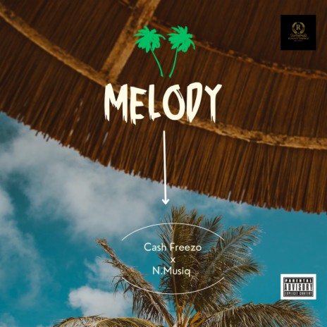 Melody ft. N. Musiq | Boomplay Music