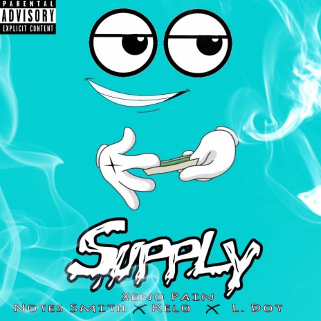 Supply ft. Notes Smith, Kelo & L. Dot