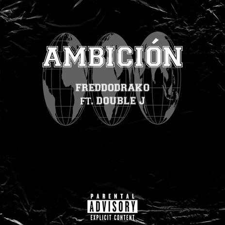 AMBICION ft. Double J | Boomplay Music