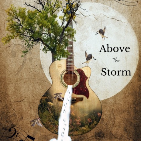 Above The Storm | Boomplay Music