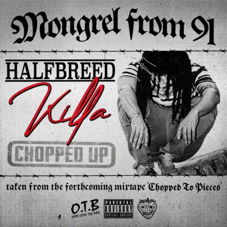 Halfbreed Killa (Chopped Up) ft. DJ Jeff Benzos