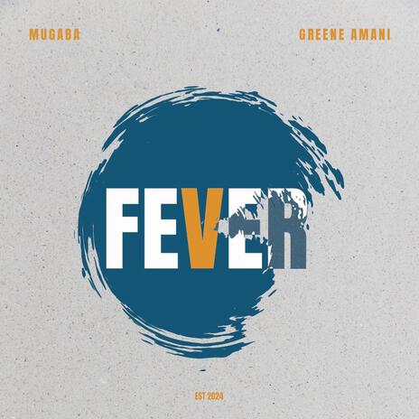 Fever ft. Amani Greene | Boomplay Music