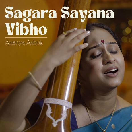 Sagara Sayana Vibho ft. Ananya Ashok | Boomplay Music