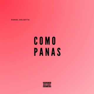 COMO PANAS lyrics | Boomplay Music