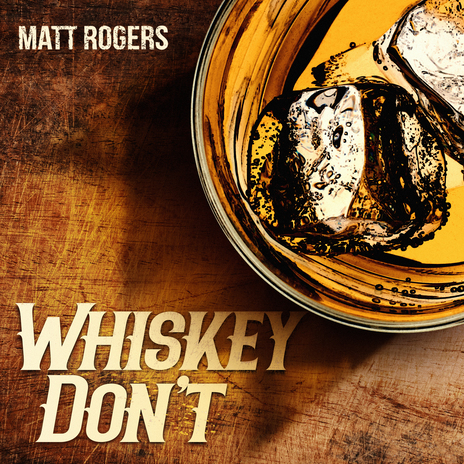 Whiskey Don't | Boomplay Music