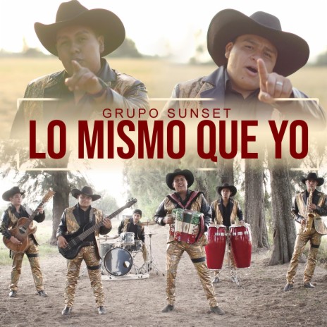 Lo Mismo Que Yo | Boomplay Music