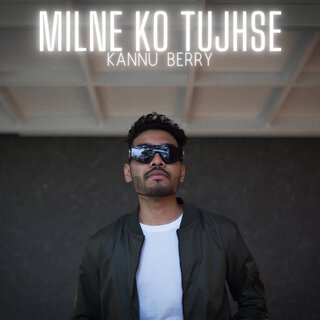 Milne Ko Tujhse