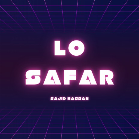 Lo Safar | Boomplay Music
