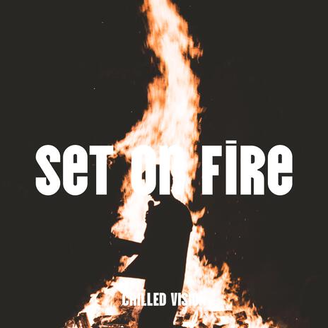 Set on Fire