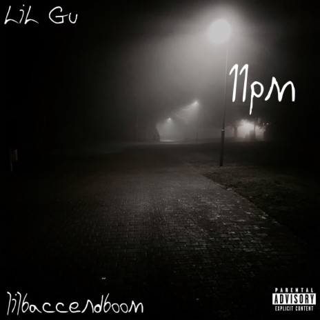 11pm ft. lilbaccendboom | Boomplay Music