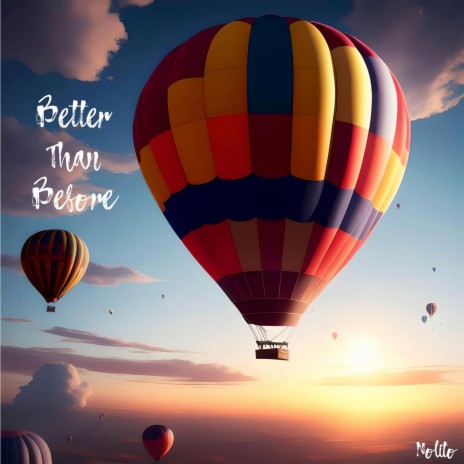 Better than before | Boomplay Music