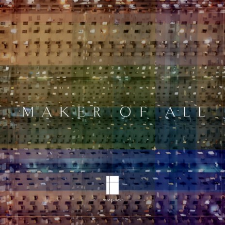 Maker of All ft. Ryan Phipps | Boomplay Music
