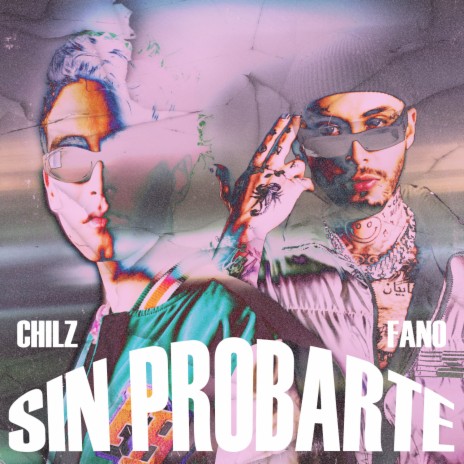 SIN PROBARTE ft. Fano | Boomplay Music