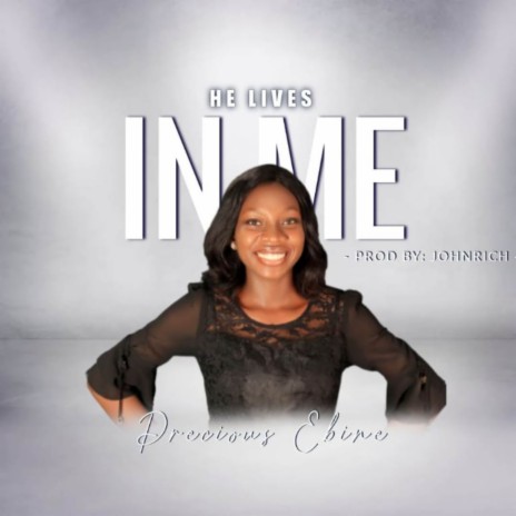 He Lives In Me | Boomplay Music