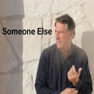 Someone Else