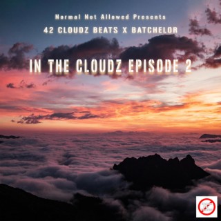 IN THE CLOUDZ EPISODE 2