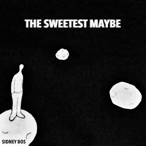 The Sweetest Maybe (Single Version) | Boomplay Music