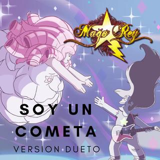 Soy Un Cometa (Version Dueto)