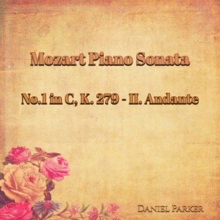 Mozart Piano Sonata No.1 In C, K. 279 - 2. Andante