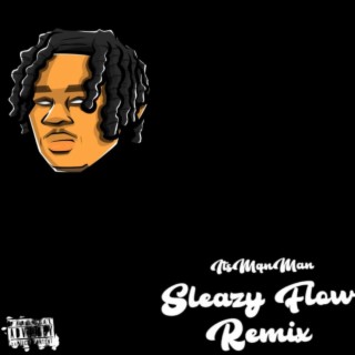 SleazyFlow (Remix)