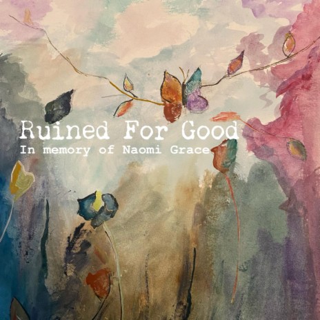 Ruined for Good | Boomplay Music