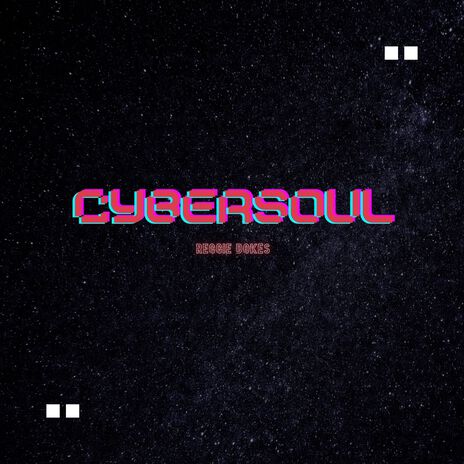 Cybersoul | Boomplay Music