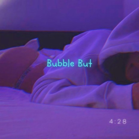 Bubble Butt ft. Akizuma | Boomplay Music