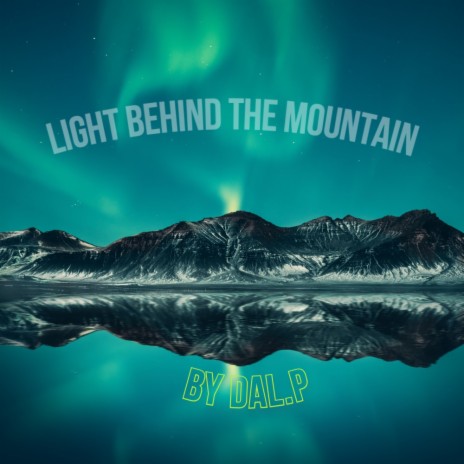 Light Behind the Mountain