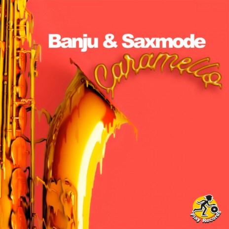 Caramello (Danny Jay Remix) ft. Saxmode | Boomplay Music
