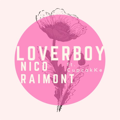 Loverboy ft. CupcakKe | Boomplay Music