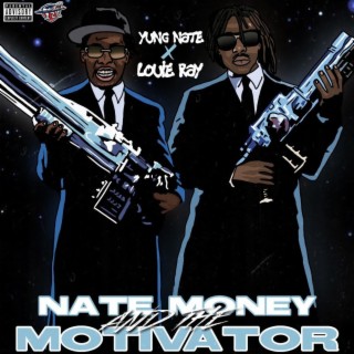 Nate Money And The Motivator