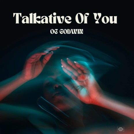 Talkative of You | Boomplay Music