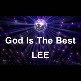 God Is The Best