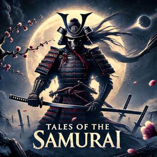 Tales of The Samurai