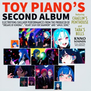 Toy Piano's Second Album