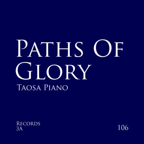 Paths Of Glory | Boomplay Music