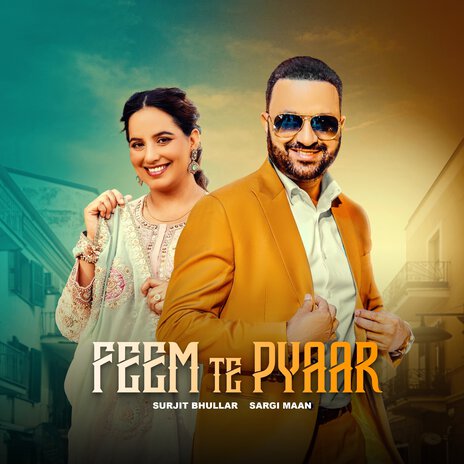 Feem Te Pyaar ft. Sargi Maan | Boomplay Music