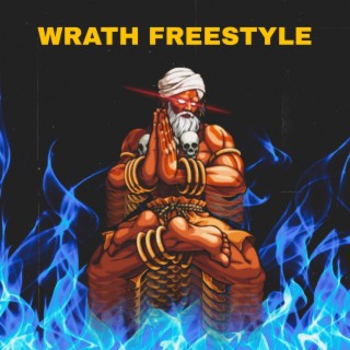 Wrath Freestyle lyrics | Boomplay Music