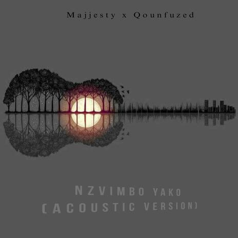 Nzvimbo Yako (Acoustic Version) ft. Majjesty | Boomplay Music